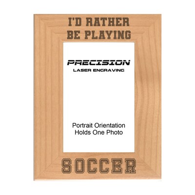 Sports Picture Frame I'd Rather Be Playing Soccer Engraved Natural Wood Picture Frame (WF-178) - image2